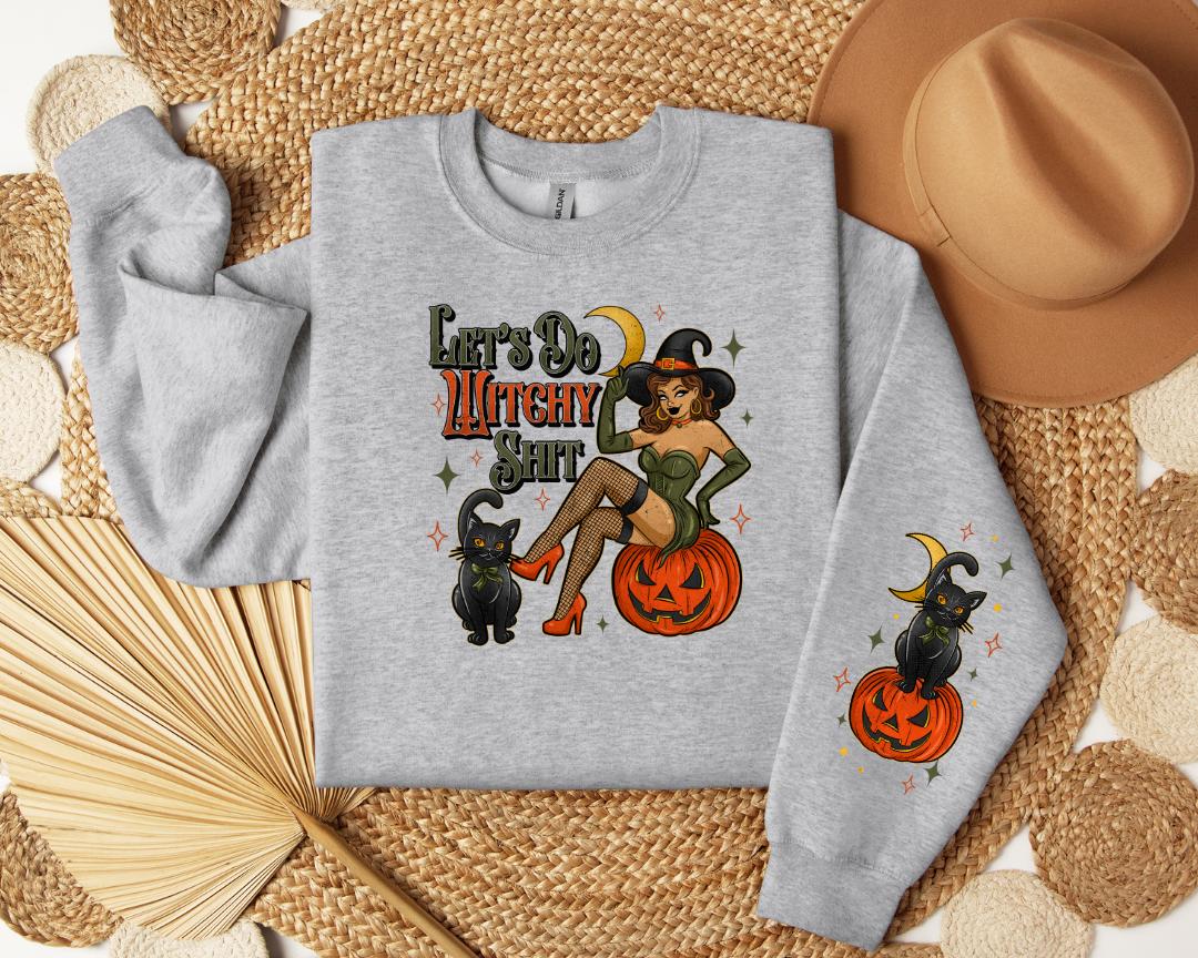 Let's Do Witchy Shit Crewneck