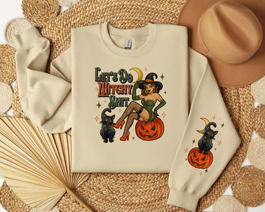 Let's Do Witchy Shit Crewneck